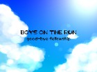 [狛乃蔵] の【BOYS ON THE RUN good-bye fellowship】