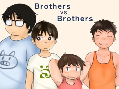 [あ・うん] の【Brothers VS. Brothers】