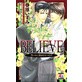 BELIEVE�`�����̌��t�͂ЂƂ����`