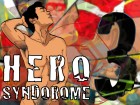 [HERO SYNDROME] の【HERO症候群 vol.3】