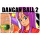 DANGAN BALL 2(DiGiket.com)