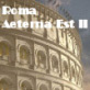 Roma Aeterna Est II(DiGiket.com)