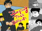 [あ・うん] の【Jumping jack splash】