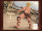 [歳月の音] の【Slave Market Arena 1】