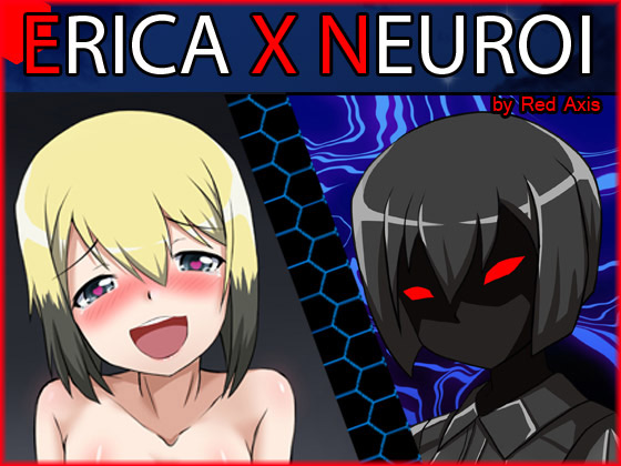 [Red Axis] の【Erica X Neuroi】