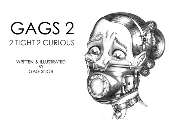 [Gag Snob] の【Gags 2 - 2 Tight 2 Curious】