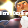 [大人のつみき] の【Hero's Destiny 第3話】