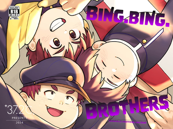 [37.2℃] の【BING BING BROTHERS】