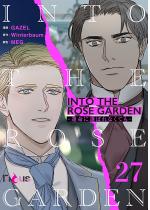 INTO THE ROSE GARDEN ���^���ɑI�΂�Ȃ��Ă�...