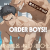 ORDER BOYS!!