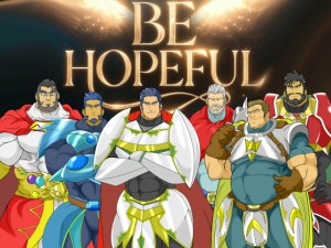 BE HOPEFUL