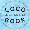 LOCO BOOK`Blue Edition`