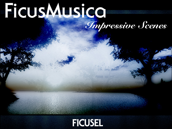FicusMusica - Impressive Scenesの紹介画像