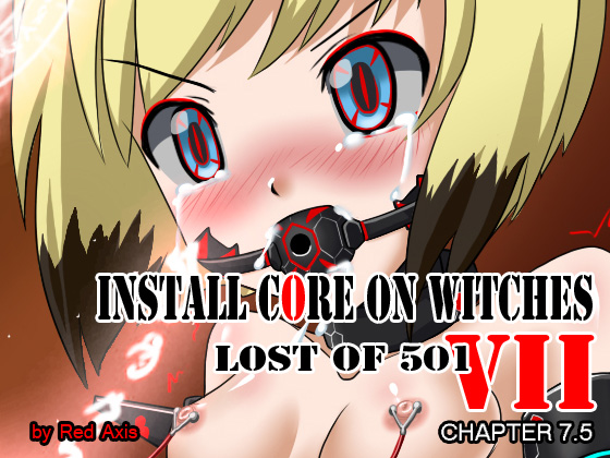 [Red Axis] の【install core on witches 7】