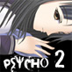 PSYCHO2-サイコ2-～天使な悪魔が貴方を貪り喰らう