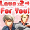 Love~2For YouI