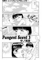 Pungent Scent PART.3